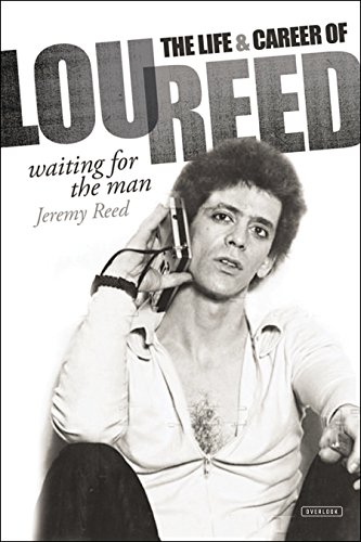 cover image Waiting for the Man: The Life and Music of Lou Reed