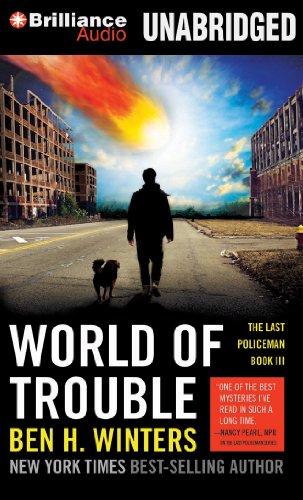 cover image World of Trouble: The Last Policeman, Book III
