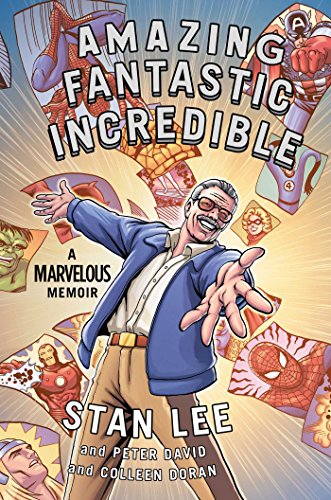 cover image Amazing Fantastic Incredible: A Marvelous Memoir