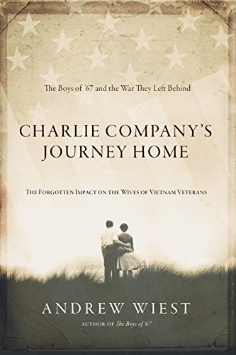 cover image Charlie Company’s Journey Home: The Boys of ’67 and the War They Left Behind