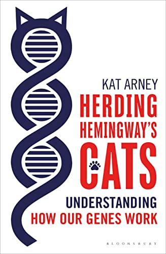 cover image Herding Hemingway’s Cats: Understanding How Our Genes Work