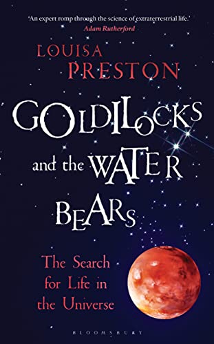 cover image Goldilocks and the Water Bears: The Search for Life in the Universe