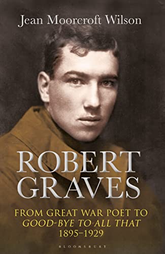 cover image Robert Graves: From Great War Poet to Good-Bye to All That (1895–1929) 