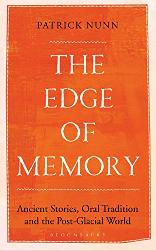 cover image The Edge of Memory: Ancient Stories, Oral Tradition and the Post-Glacial World 