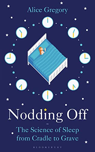 cover image Nodding Off: The Science of Sleep from Cradle to Grave 