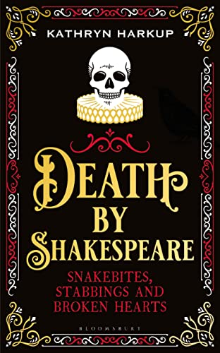 cover image Death by Shakespeare: Snakebites, Stabbings, and Broken Hearts 