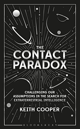 cover image The Contact Paradox: Challenging our Assumptions in the Search for Extraterrestrial Intelligence 
