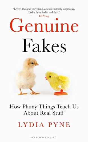 cover image Genuine Fakes: How Phony Things Teach Us About Real Stuff 