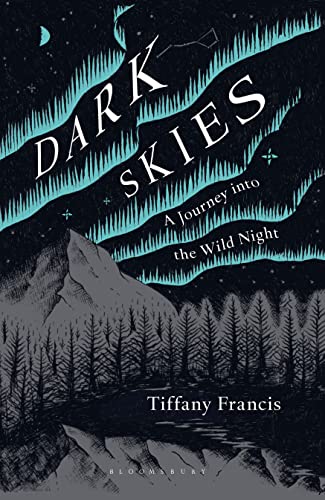 cover image Dark Skies: A Journey into the Wild Night 