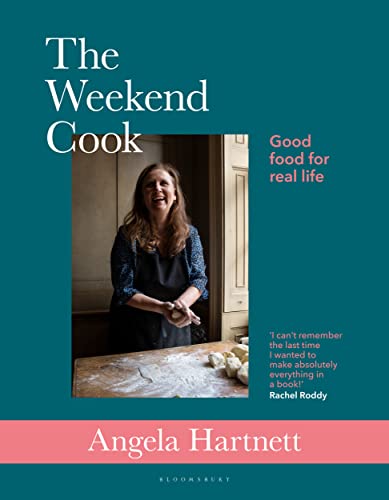 cover image The Weekend Cook: Good Food for Real Life