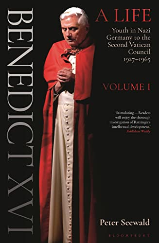 cover image Benedict XVI: A Life: Volume One: Youth in Nazi Germany to the Second Vatican Council 1927-1965