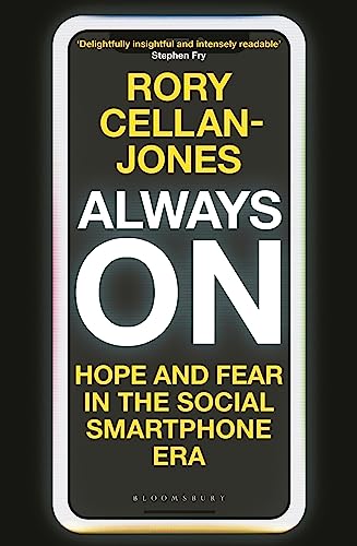cover image Always On: Hope and Fear in the Social Smartphone Era