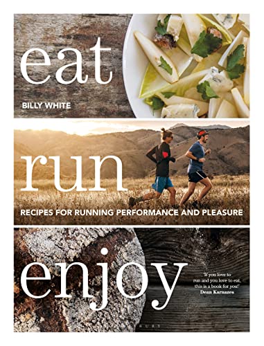 cover image Eat, Run, Enjoy: Recipes for Running Performance and Pleasure