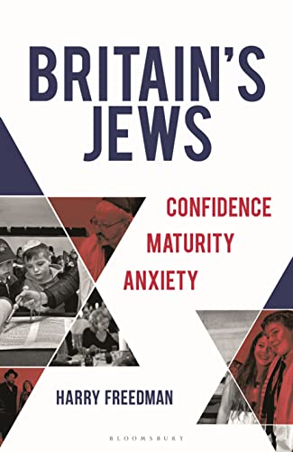 cover image Britain’s Jews: Confidence, Maturity, Anxiety