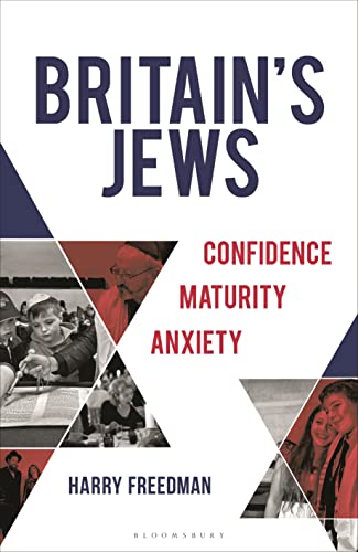 cover image Britain’s Jews: Confidence, Maturity, Anxiety