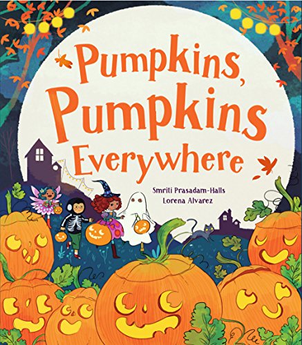cover image Pumpkins, Pumpkins Everywhere