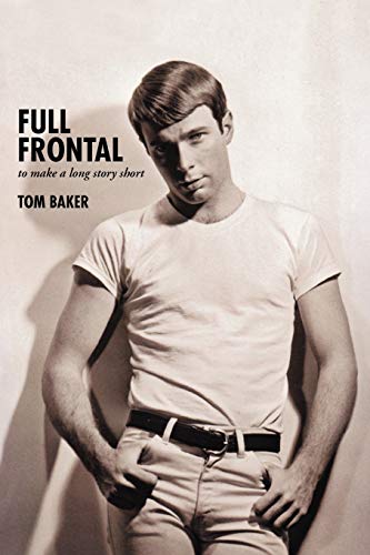 cover image Full Frontal: To Make a Long Story Short