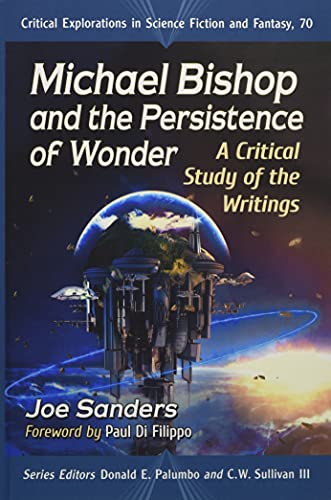 cover image Michael Bishop and the Persistence of Wonder: A Critical Study of the Writings 