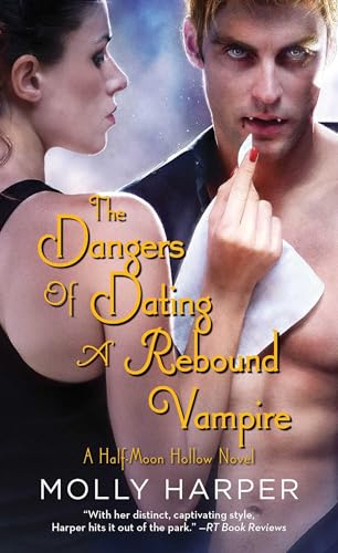 cover image The Dangers of Dating a Rebound Vampire