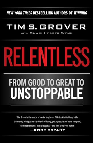 cover image Relentless: From Good to Great to Unstoppable