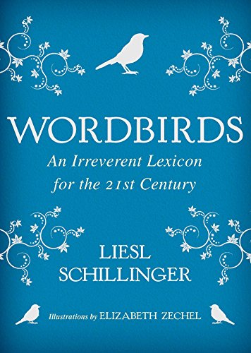 cover image Wordbirds: An Irreverent Lexicon for the 21st Century