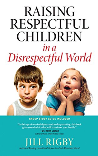cover image Raising Respectful Children in a Disrespectful World