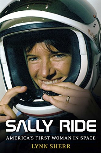 cover image Sally Ride: America’s First Woman in Space