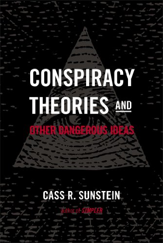 cover image Conspiracy Theories and Other Dangerous Ideas