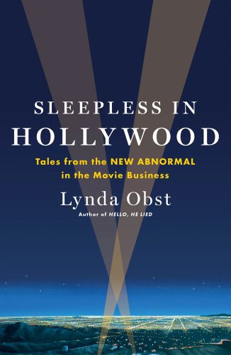 cover image Sleepless in Hollywood: Tales from the New Abnormal in the Movie Business