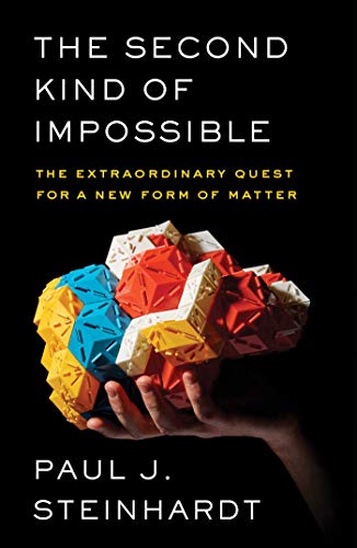 cover image The Second Kind of Impossible: The Extraordinary Quest for a New Form of Matter 