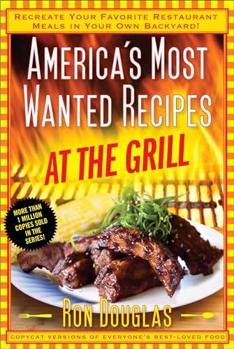cover image America’s Most Wanted Recipes at the Grill