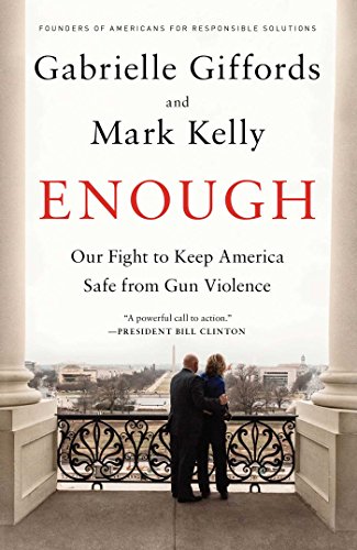 cover image Enough: Our Fight to Keep America Safe from Gun Violence