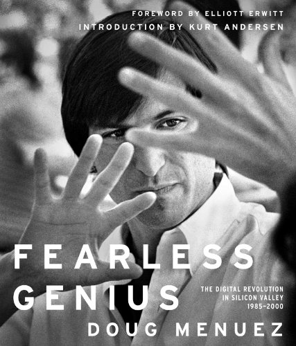 cover image Fearless Genius: The Digital Revolution in Silicon Valley 1985–2000