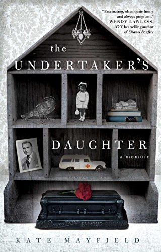 cover image The Undertaker’s Daughter: A Memoir
