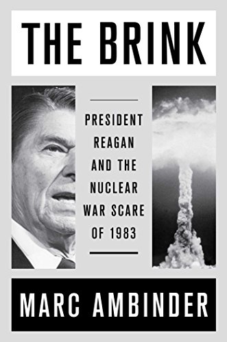 cover image The Brink: President Reagan and the Nuclear War Scare of 1983