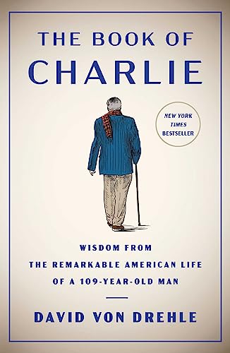 cover image The Book of Charlie: 109 Years in the Pursuit of Happiness 