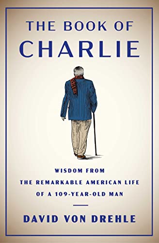cover image The Book of Charlie: 109 Years in the Pursuit of Happiness 