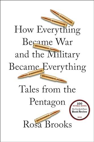 cover image How Everything Became War and the Military Became Everything: Tales from the Pentagon