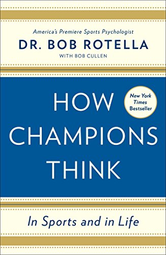 cover image How Champions Think: In Sports and in Life