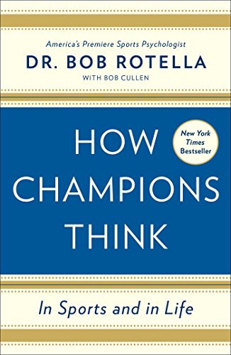 cover image How Champions Think: In Sports and in Life