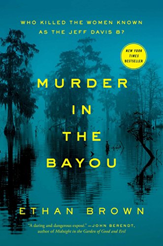 cover image Murder in the Bayou: Who Killed the Women Known as the Jeff Davis 8?