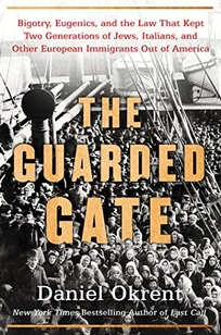 The Guarded Gate: Bigotry