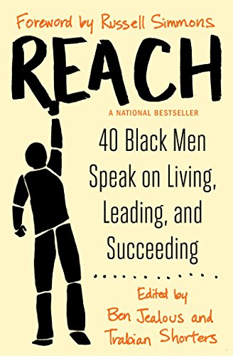 cover image Reach: Black Men On Living, Learning, Leading, and Succeeding