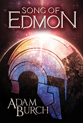 cover image Song of Edmon: Fracture World, Book 1