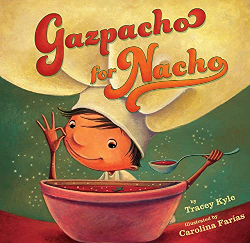 cover image Gazpacho for Nacho