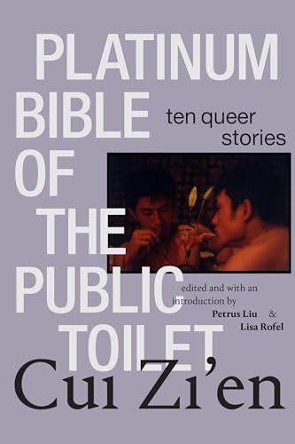 cover image Platinum Bible of the Public Toilet: Ten Queer Stories