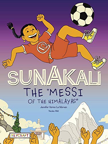 cover image Sunakali the “Messi of the Himalayas”