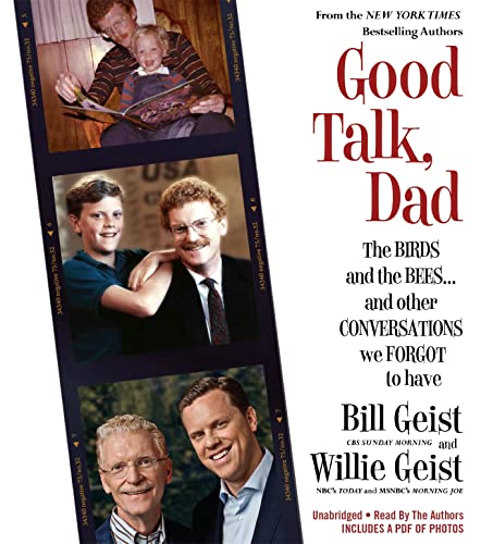 cover image Good Talk, Dad: The Birds and the Bees... and Other Conversations We Forgot to Have