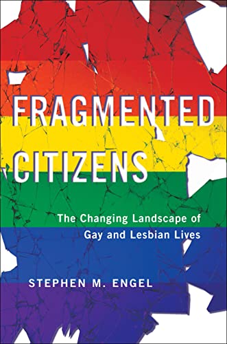 cover image Fragmented Citizens: The Changing Landscape of Gay and Lesbian Lives