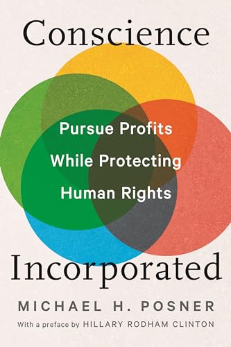 cover image Conscience Incorporated: Pursue Profits While Protecting Human Rights